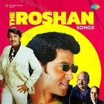 The Roshan Songs - Manna Dey Song Download